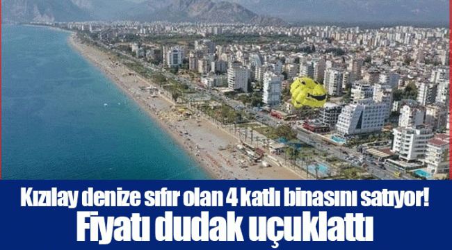 Kızılay denize sıfır olan 4 katlı binasını satıyor! Fiyatı dudak uçuklattı
