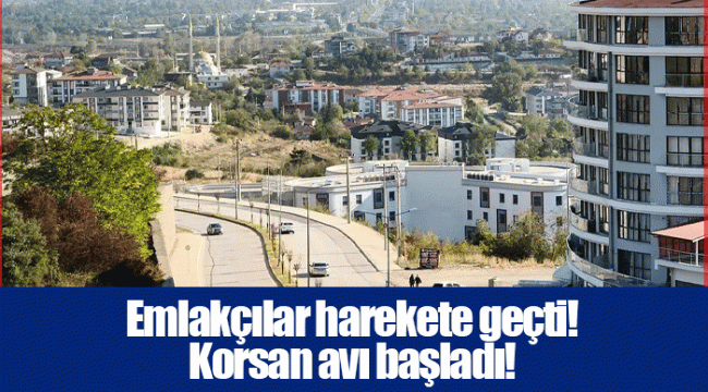 Emlakçılar harekete geçti! Korsan avı başladı!