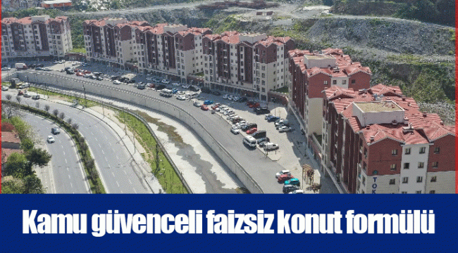Kamu güvenceli faizsiz konut formülü