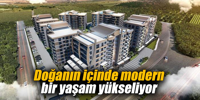 Doğanın içinde modern bir yaşam yükseliyor