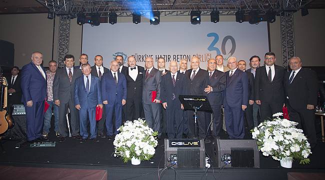 Türkiye Hazır Beton Birliği kuruluşunun 30. yılını kutladı