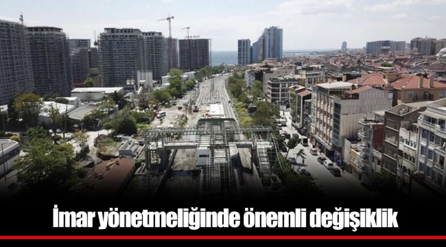 İmar yönetmeliğinde önemli değişiklik