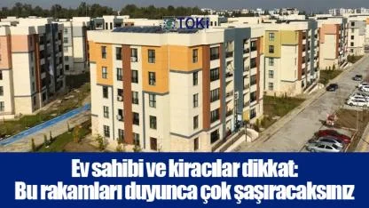 Ev sahibi ve kiracılar dikkat: Bu rakamları duyunca çok şaşıracaksınız