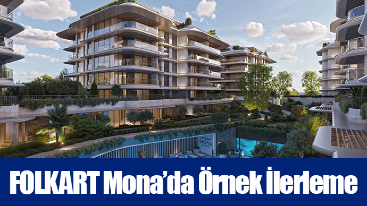 FOLKART Mona’da Örnek İlerleme