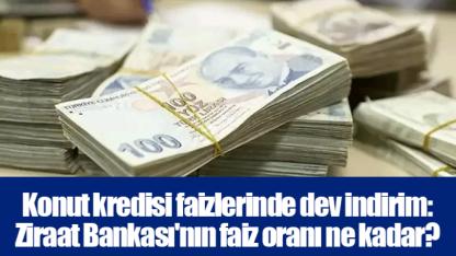 Konut kredisi faizlerinde dev indirim: Ziraat Bankası'nın faiz oranı ne kadar?