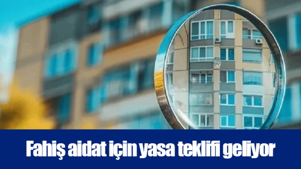 Fahiş aidat için yasa teklifi geliyor