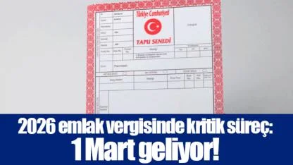 2026 emlak vergisinde kritik süreç: 1 Mart geliyor!